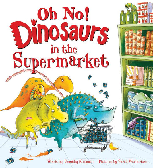 Sourcebooks Oh No! Dinosaurs in the Supermarket