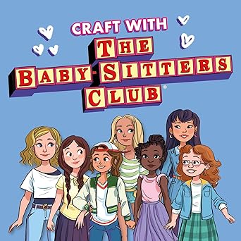 Klutz The Baby-sitters Club Friendship Crafts