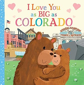 Sourcebooks I Love You as Big as Colorado