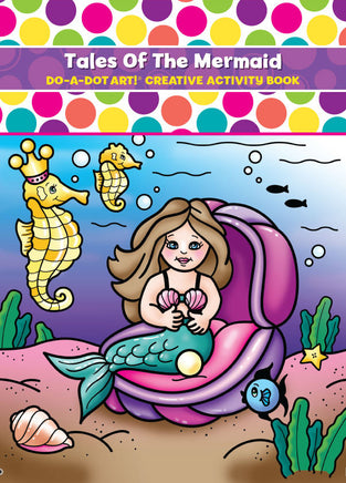 Tales of the Mermaid Do-a-Dot Creative Activity Book