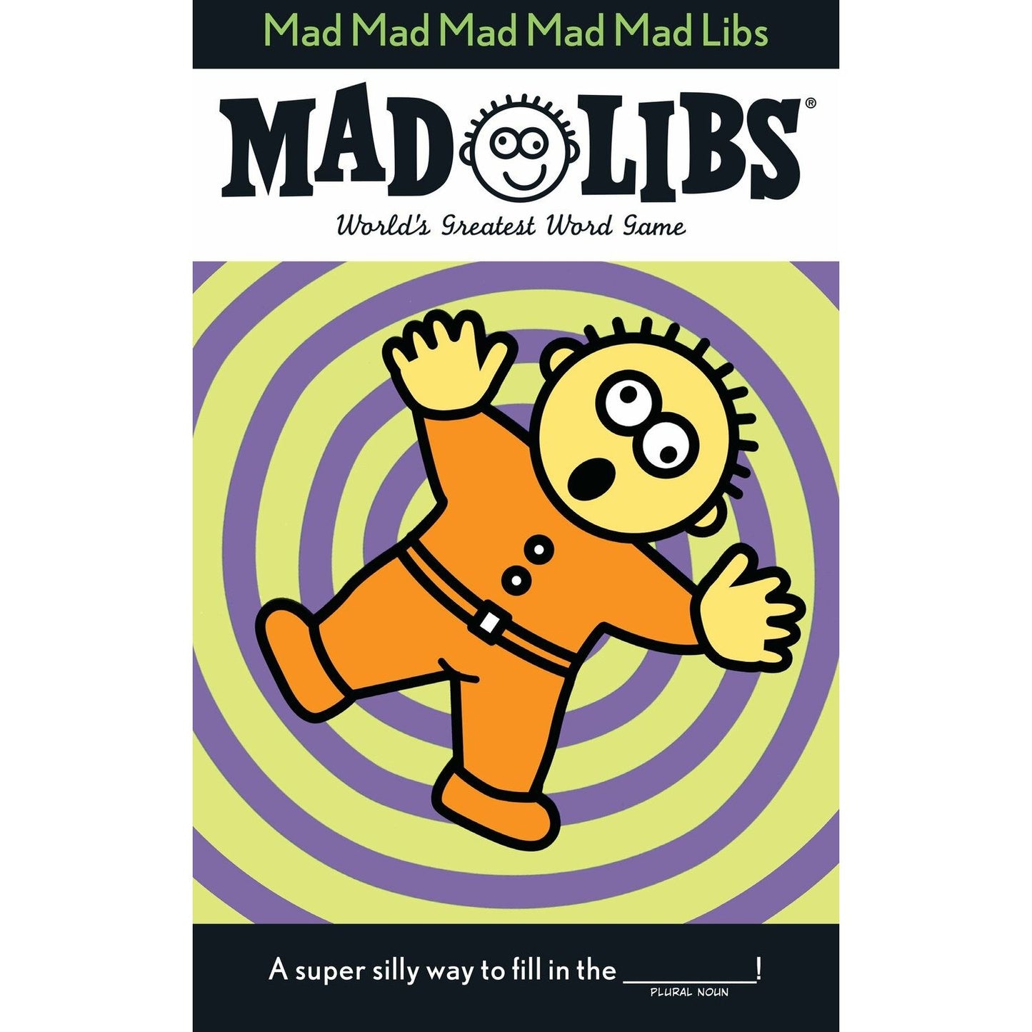 Madlibs, Mad, Mad, Mad Libs