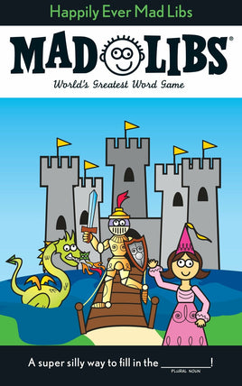 Happily Ever Mad Libs: World's Greatest Word Game